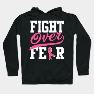 Fight Over Fear Breast Cancer Awareness Hoodie